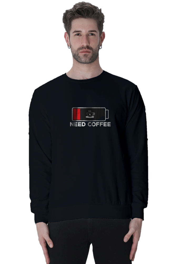 W: "NEED COFFEE" SWEATSHIRT